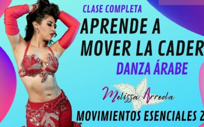 Aprende a mover tu cuerpo con clases de danza del vientre